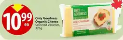 Save on Foods Only Goodness Organic Cheese offer