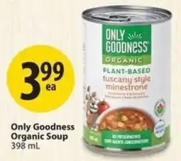 Save on Foods Only Goodness Organic Soup offer