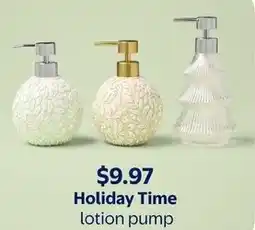 Walmart Holiday Time lotion pump offer