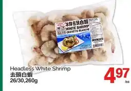 T&T Supermarket HEADLESS WHITE SHRIMP, 26/30, 260G offer