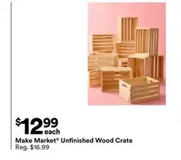 Michaels Make Market Unfinished Wood Crate offer