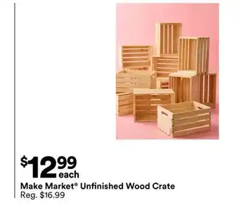 Michaels Make Market Unfinished Wood Crate offer