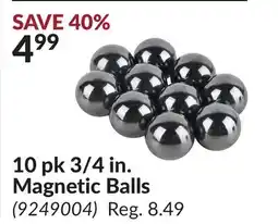 Princess Auto 10 pk 3/4 in. Magnetic Balls offer