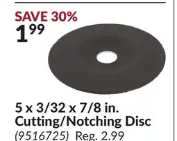 Princess Auto 5 x 3/32 x 7/8 in. Cutting/Notching Disc offer