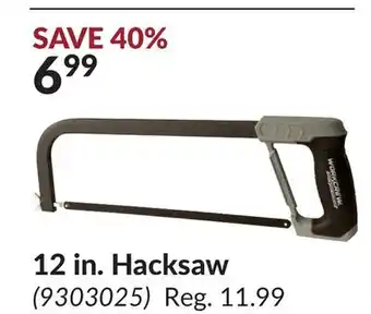 Princess Auto 12 in. Hacksaw offer