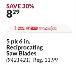 Princess Auto 5 pk 6 in. Reciprocating Saw Blades offer