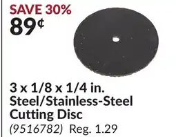 Princess Auto 3 x 1/8 x 1/4 in. Steel/Stainless-Steel Cutting Disc offer