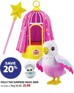 Canadian Tire Zuru POLLY THE SURPRISE MAGIC BIRD offer