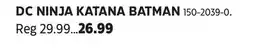 Canadian Tire Spin Master DC NINJA KATANA BATMAN offer
