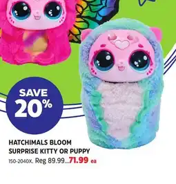 Canadian Tire HATCHIMALS BLOOM SURPRISE KITTY OR PUPPY offer