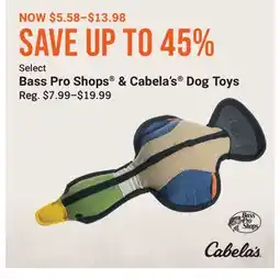 Cabela's Bass Pro Shops & Cabela's Dog Toys offer
