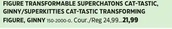 Canadian Tire SUPERKITTIES CAT-TASTIC TRANSFORMING FIGURE, GINNY offer