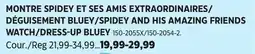 Canadian Tire SPIDEY AND HIS AMAZING FRIENDS WATCH/DRESS-UP BLUEY offer