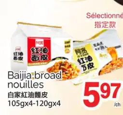 T&T Supermarket BAIJIA BROAD NOUILLES, 105gx4-120gx4 offer