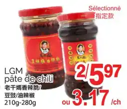 T&T Supermarket LGM PÂTE DE CHILI, 210G-280G offer
