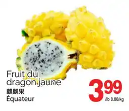 T&T Supermarket FRUIT DU DRAGON JAUNE offer
