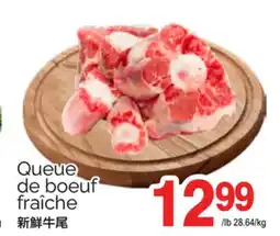 T&T Supermarket QUEUE DE BOEUF FRAÎCHE offer