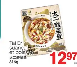 T&T Supermarket TAI ER SUANCAI ET POISSON, 816G offer