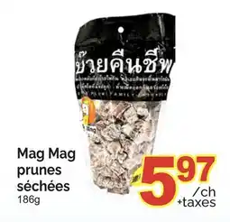 T&T Supermarket MAG MAG PRUNES SÉCHÉES, 186G offer