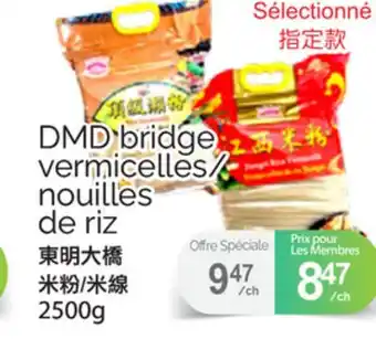 T&T Supermarket DMD BRIDGE VERMICELLES/NOUILLES DE RIZ, 2500g offer