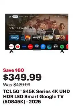 Best Buy TCL 50 S45K Series 4K UHD HDR LED Smart Google TV (50S45K) - 2025 offer