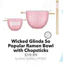GameStop Silver Buffalo Wicked Glinda So Popular Ramen Bowl with Chopsticks offer