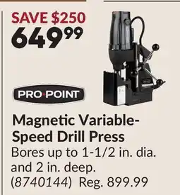 Princess Auto Pro.Point Magnetic Variable- Speed Drill Press offer