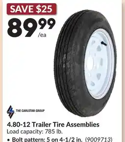 Princess Auto THE CARLSTAR GROUP 4.80-12 Trailer Tire Assemblies Bolt pattern: 5 on 4-1/2 in offer