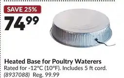 Princess Auto Heated Base for Poultry Waterers offer