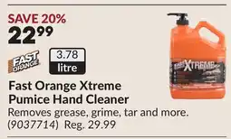 Princess Auto Fast Orange Xtreme Pumice Hand Cleaner offer