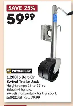 Princess Auto POWERFIST 1,200 lb Bolt-On Swivel Trailer Jack offer
