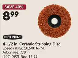 Princess Auto PRO POINT 4-1/2 in. Ceramic Stripping Disc offer