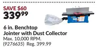 Princess Auto POWERFIST 6 in. Benchtop Jointer with Dust Collector offer