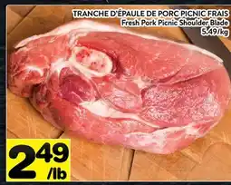 Supermarché PA TRANCHE D'ÉPAULE DE PORC PICNIC FRAIS | Fresh Pork Picnic Shoulder Blade offer