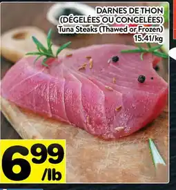 Supermarché PA DARNES DE THON (DÉGELÉES OU CONGELÉES) | Tuna Steaks (Thawed or Frozen) offer