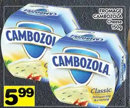 Supermarché PA FROMAGE CAMBOZOLA | Cheese offer