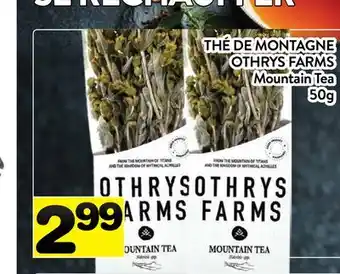 Supermarché PA THÉ DE MONTAGNE OTHRYS FARMS | Mountain Tea offer