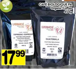 Supermarché PA CAFÉ BIOLOGIQUE PA | Organic Coffee offer