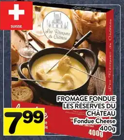 Supermarché PA FROMAGE FONDUE LES RÉSERVES DU CHÂTEAU | Fondue Cheese offer