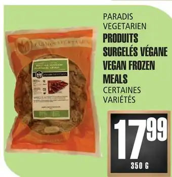 Marches Tau PRODUITS SURGELÉS VÉGANE PARADIS VEGETARIEN offer