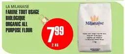 Marches Tau LA MILANAISE FARINE TOUT USAGE BIOLOGIQUE offer