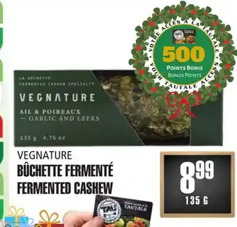 Marches Tau VEGNATURE BÛCHETTE FERMENTÉ offer