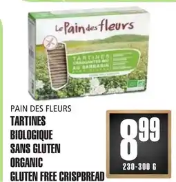 Marches Tau PAIN DES FLEURS BIOLOGIQUE SANS GLUTEN ORGANIC offer