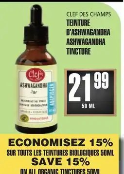 Marches Tau TEINTURE D'ASHWAGANDHA CLEF DES CHAMPS offer