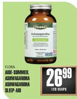 Marches Tau FLORA AIDE-SOMMEIL ASHWAGANDHA ASHWAGANDHA SLEEP-AID offer
