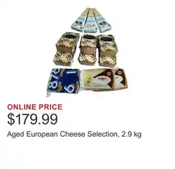 Costco Aged European Cheese Selection, 2.9 kg offer