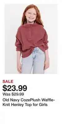 Old Navy Old Navy CozePlush Waffle-Knit Henley Top for Girls offer