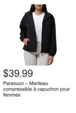 Costco Parasuco – Manteau compressible à capuchon pour femmes offer