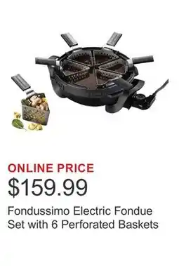 Costco Fondussimo Electric Fondue Set with 6 Perforated Baskets offer