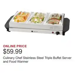Costco Culinary Chef Stainless Steel Triple Buffet Server and Food Warmer offer